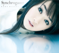 水樹奈々「Synchrogazer」